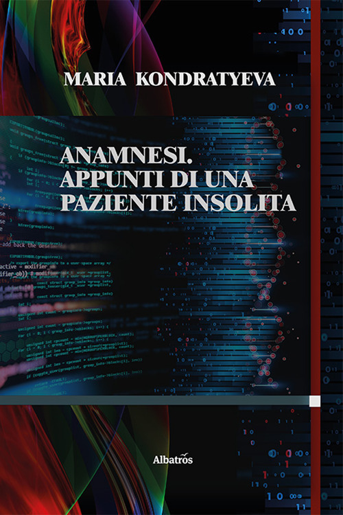 Anamnesi. Appunti di una paziente insolita