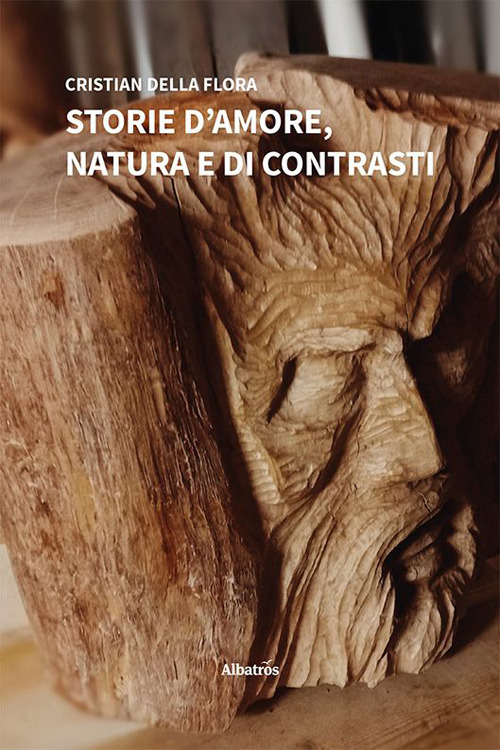 Storie d'amore, natura e di contrasti