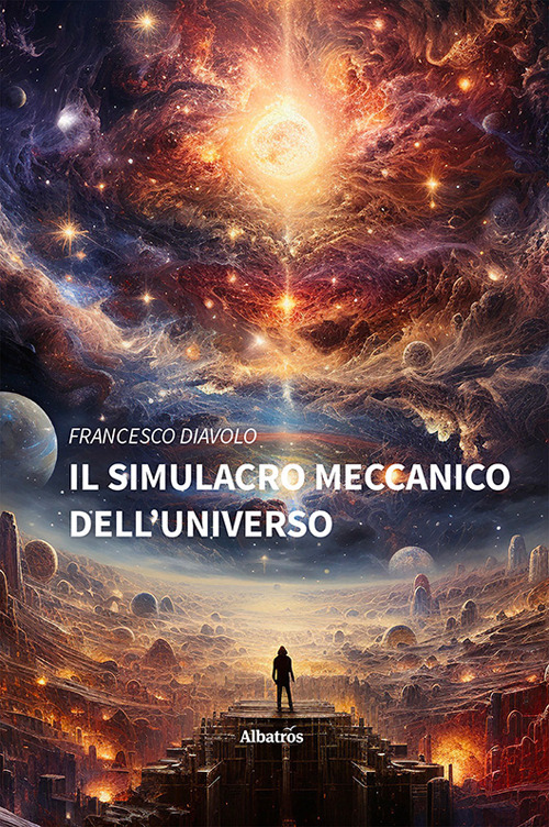 Il simulacro meccanico dell'universo