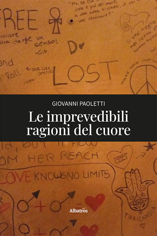 Le imprevedibili ragioni del cuore