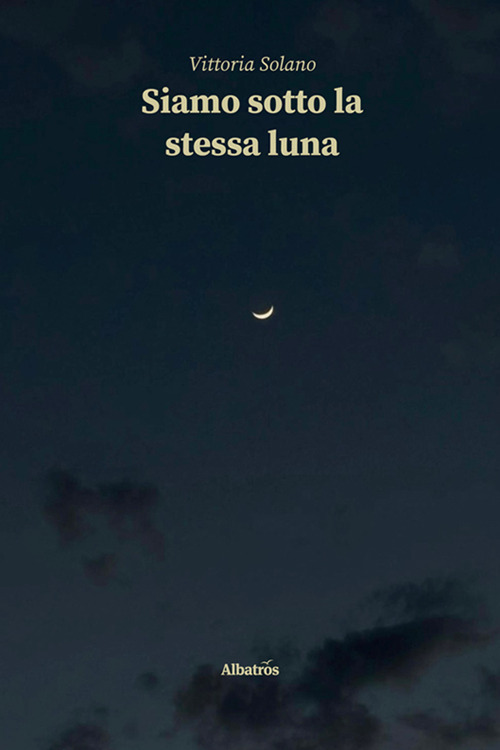 Siamo sotto la stessa luna