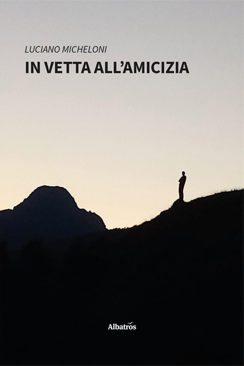 In vetta all'amicizia