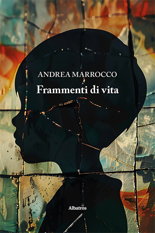 Frammenti di vita