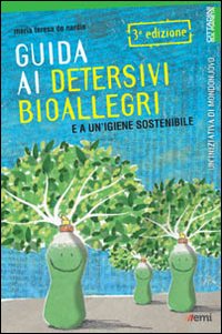 Guida ai detersivi bioallegri e a un'igiene sostenibile