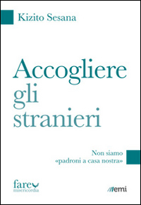 Accogliere gli stranieri