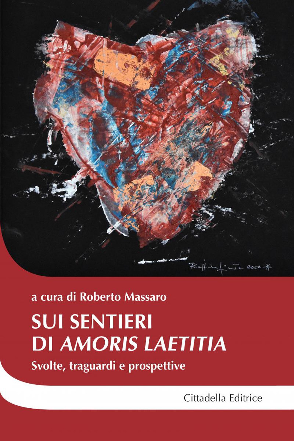 Sui sentieri di «Amoris laetitia». Svolte, traguardi e prospettive