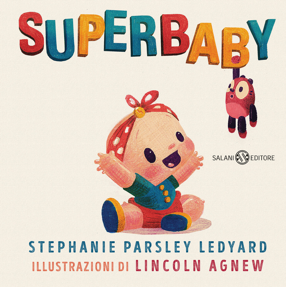 Superbaby. Ediz. a colori