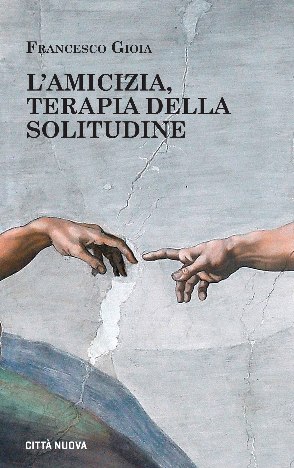 L'amicizia, terapia della solitudine