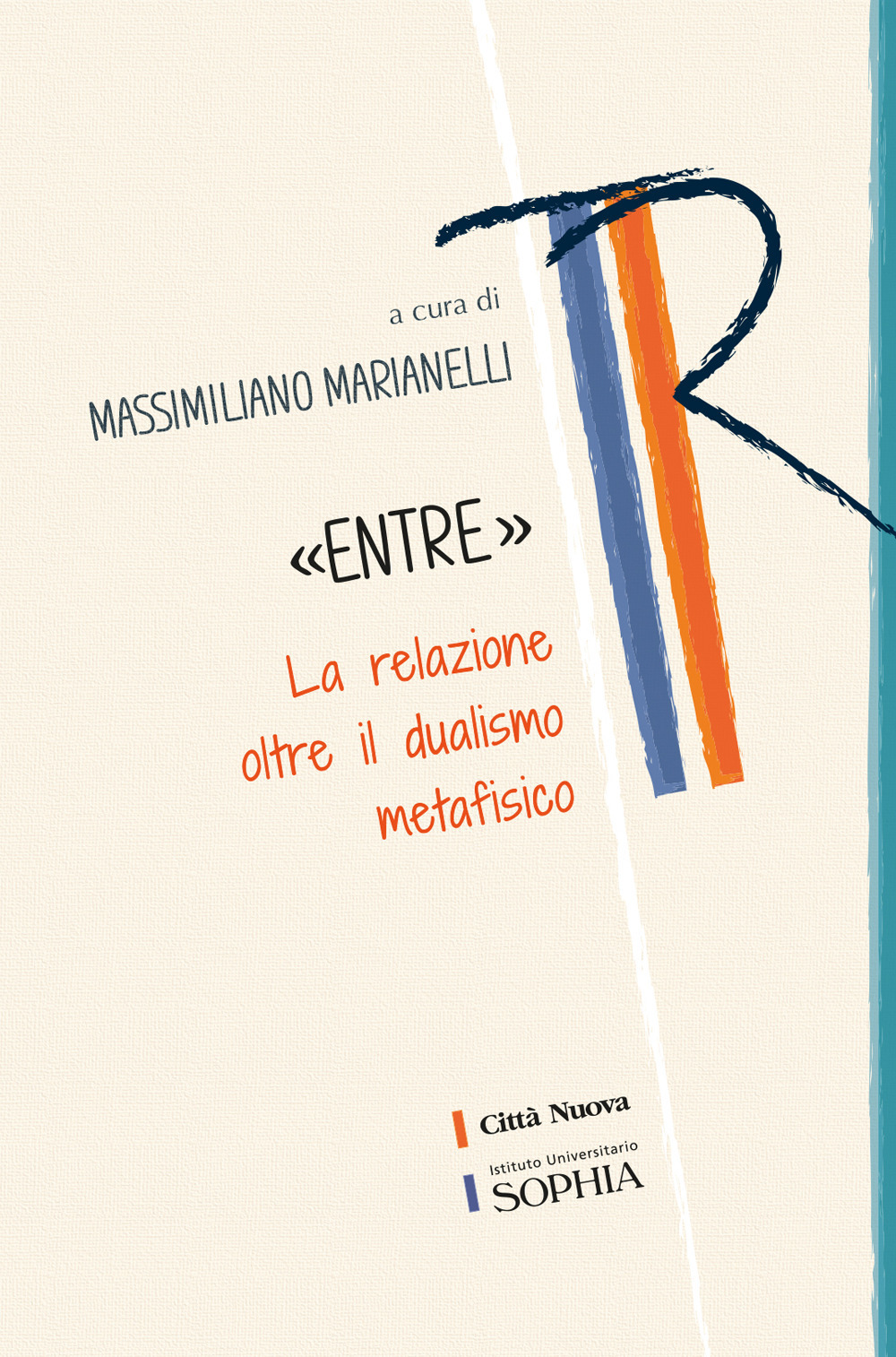 «Entre». La relazione oltre il dualismo metafisico