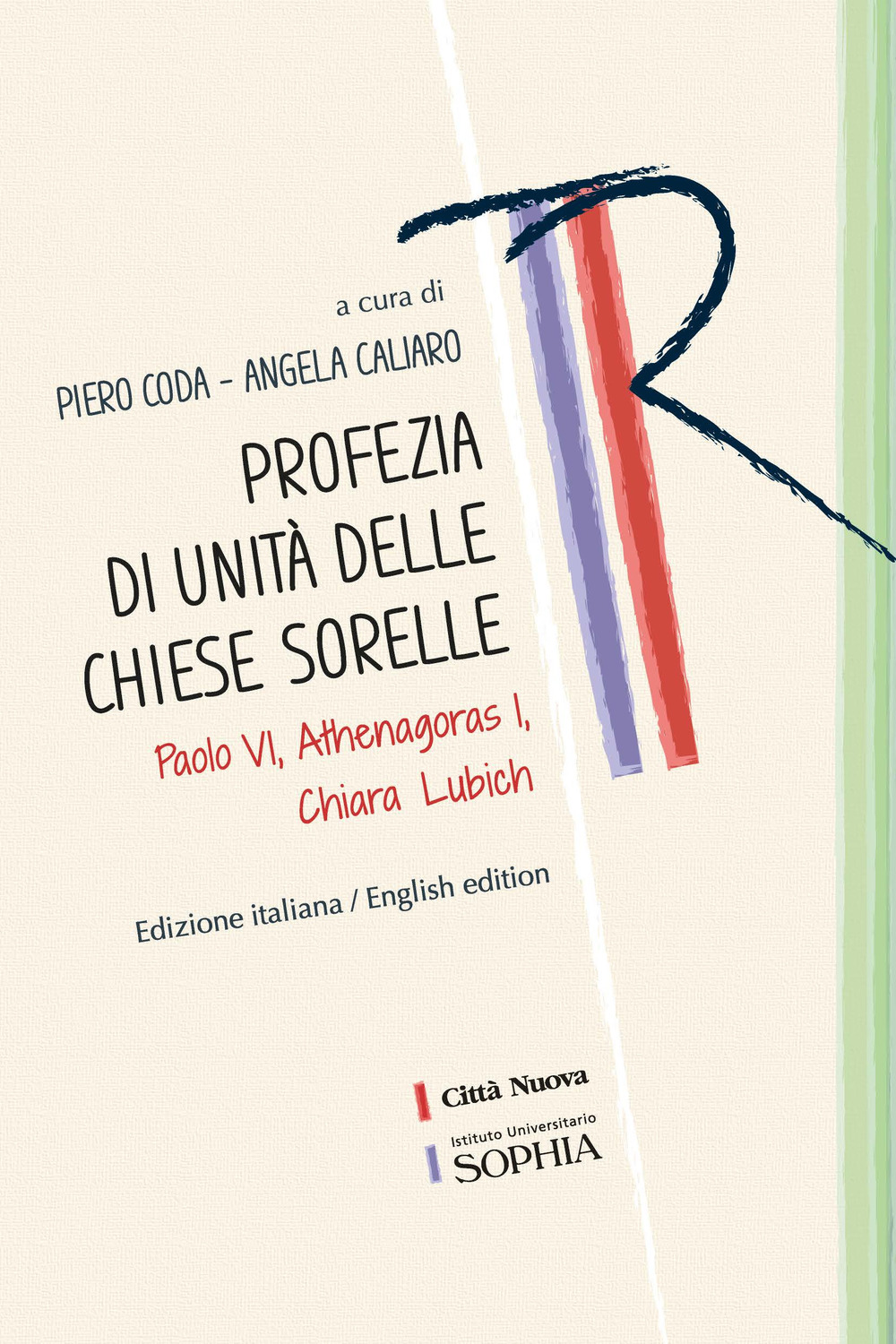 Profezia di unità delle Chiese sorelle. Paolo VI, Athenagoras I, Chiara Lubich