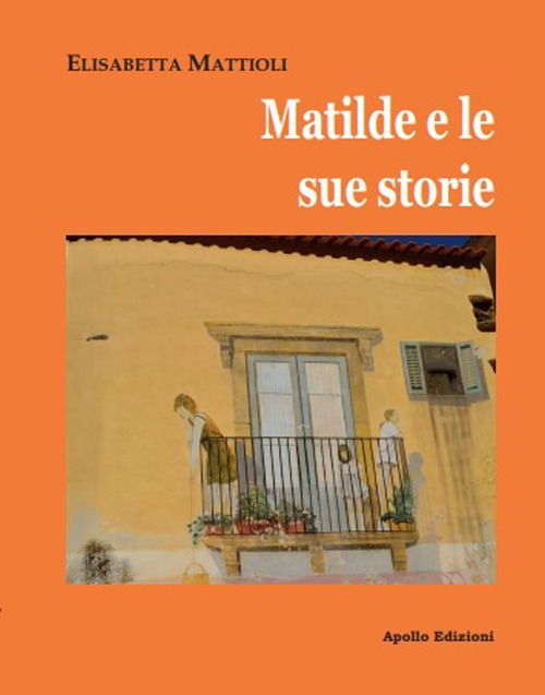 Matilde e le sue storie