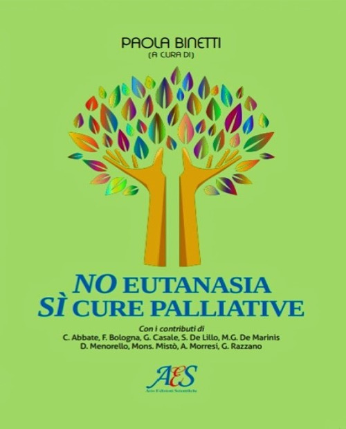 No eutanasia, sì cure palliative