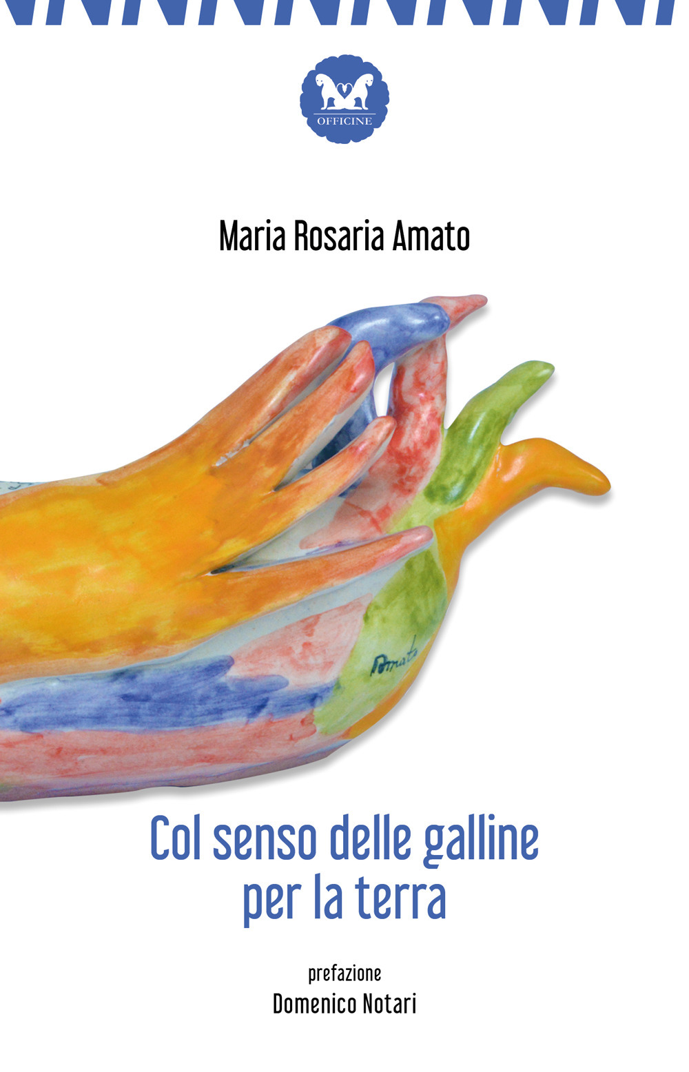 Col senso delle galline per la terra. Nuova ediz.