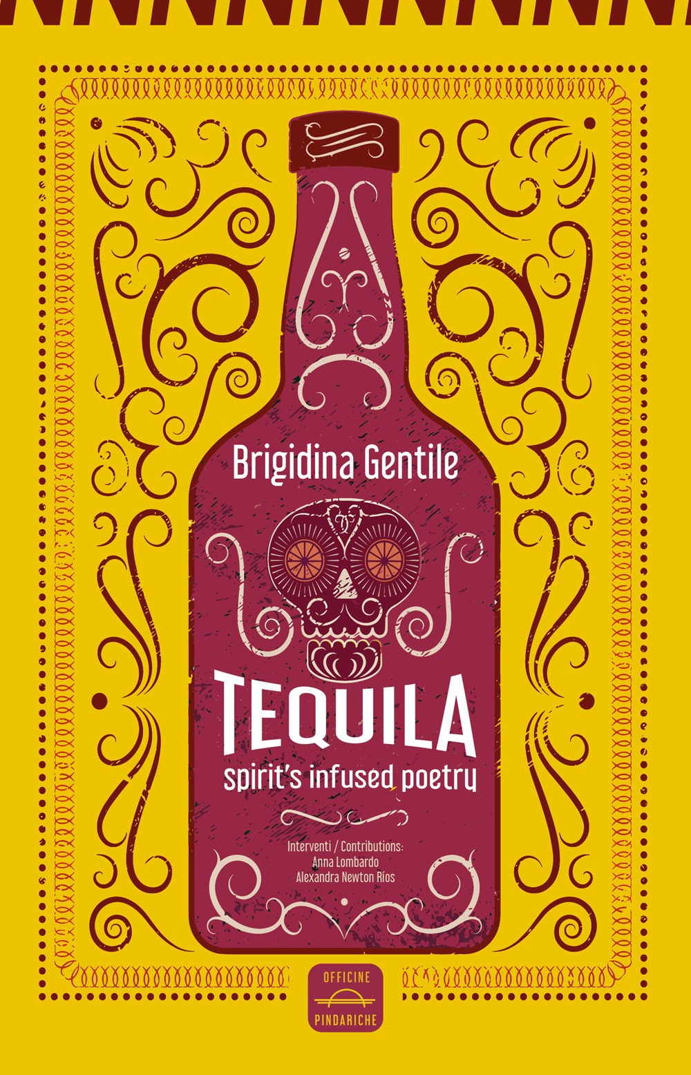 Tequila. Spirit's infused poetry. Ediz. italiana e inglese