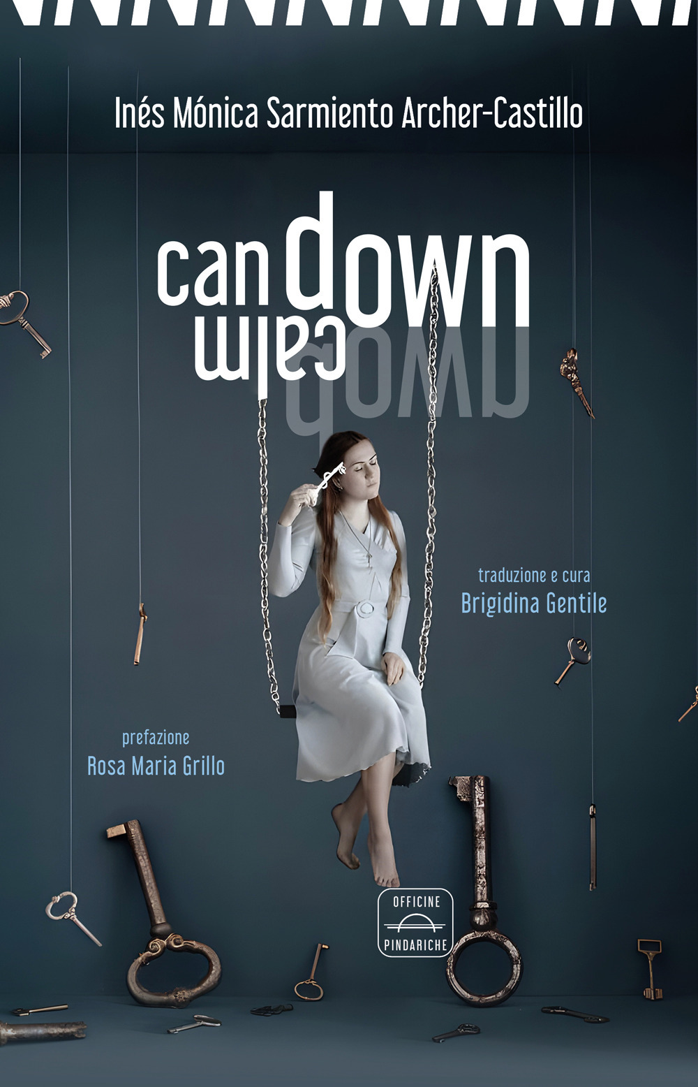 Can down, calm down. Ediz. italiana e spagnola