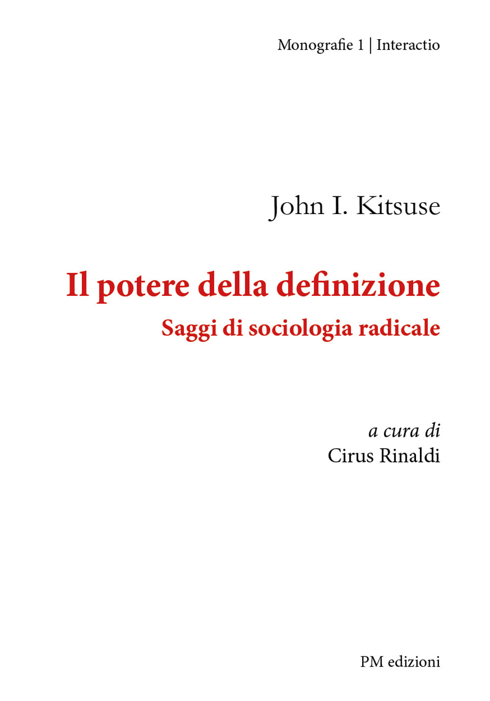 Il potere della definizione. Saggi di sociologia radicale