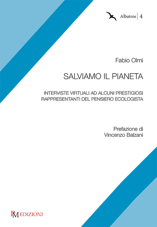 Salviamo il pianeta. Interviste virtuali ad alcuni prestigiosi rappresentanti del pensiero ecologista