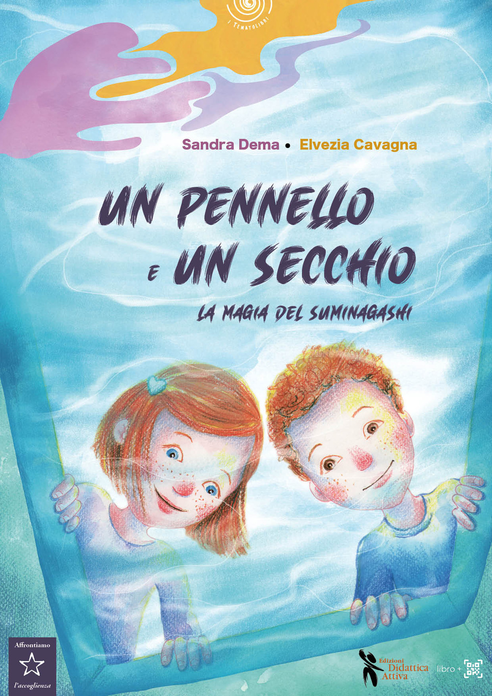 Un pennello e un secchio. La magia del suminagashi. Ediz. illustrata