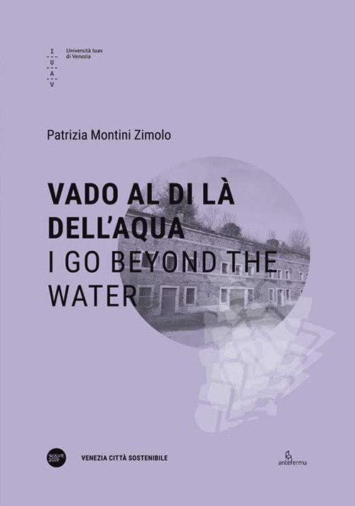 Vado al di là dell'aqua-I go beyond the water. Ediz. bilingue