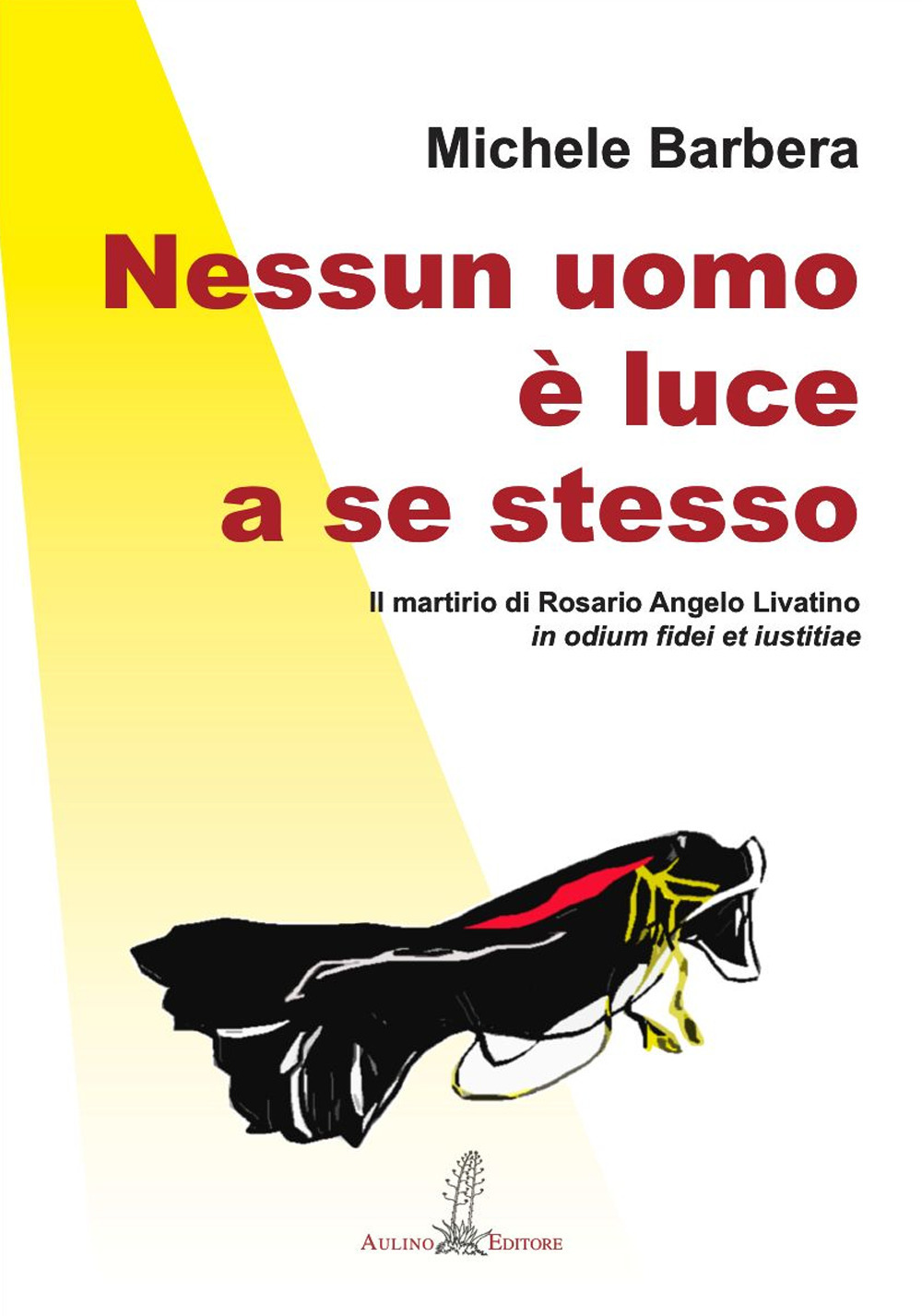 Nessun uomo è luce a se stesso