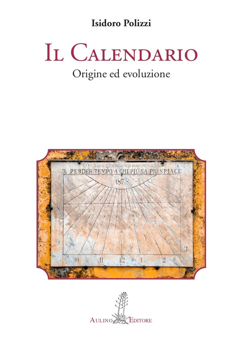 Il calendario. Origine ed evoluzione