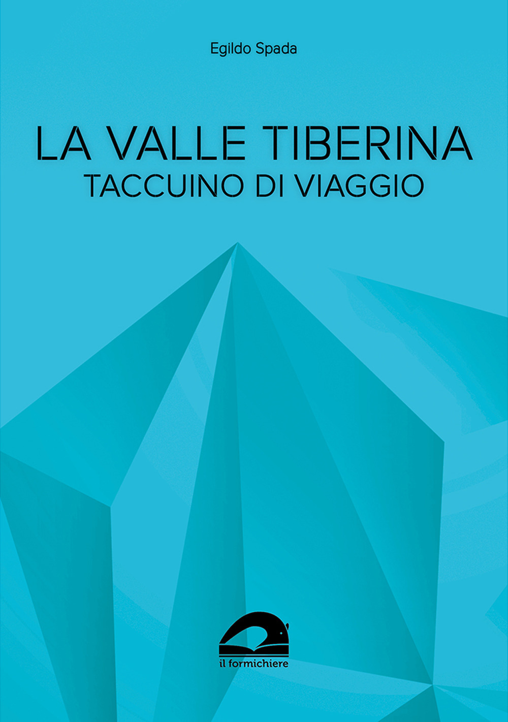 La valle Tiberina. Taccuino di viaggio