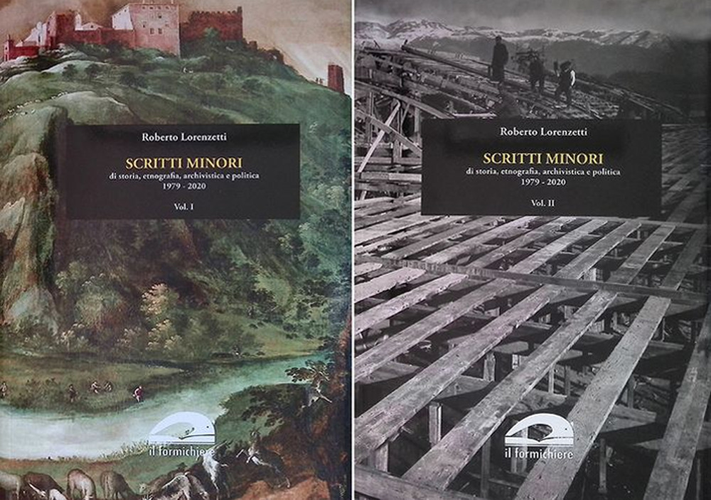 Scritti minori di storia, etnografia, archivistica e politica. 1979-2020. Vol. 1-2