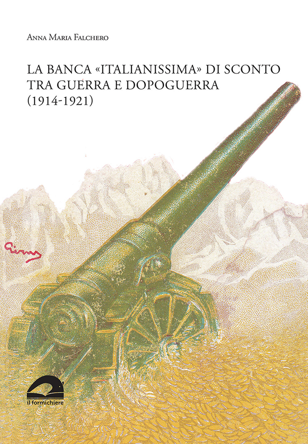 La banca «italianissima» di sconto tra guerra e dopoguerra (1914-1921)