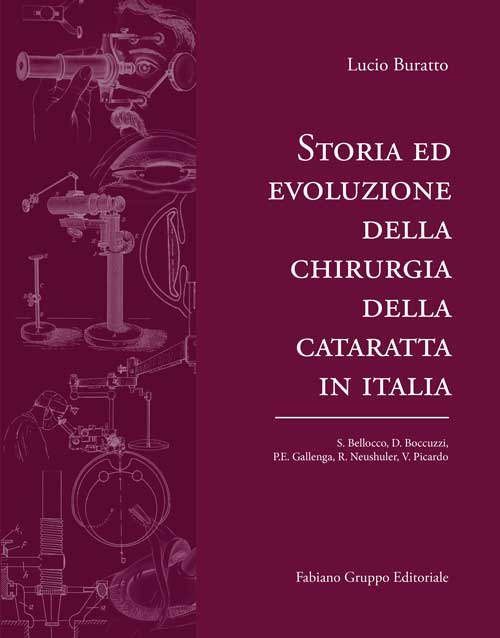 Storia ed evoluzione della chirurgia della cataratta in italia