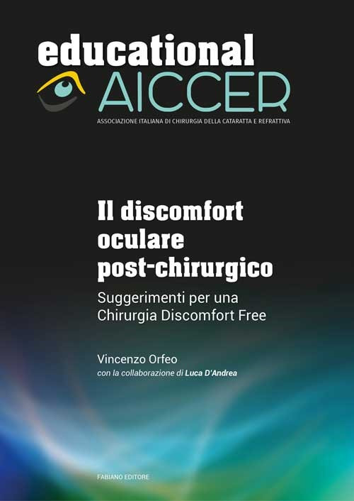 Il discomfort oculare post-chirurgico. Suggerimenti per una chirurgia Discomfort Free