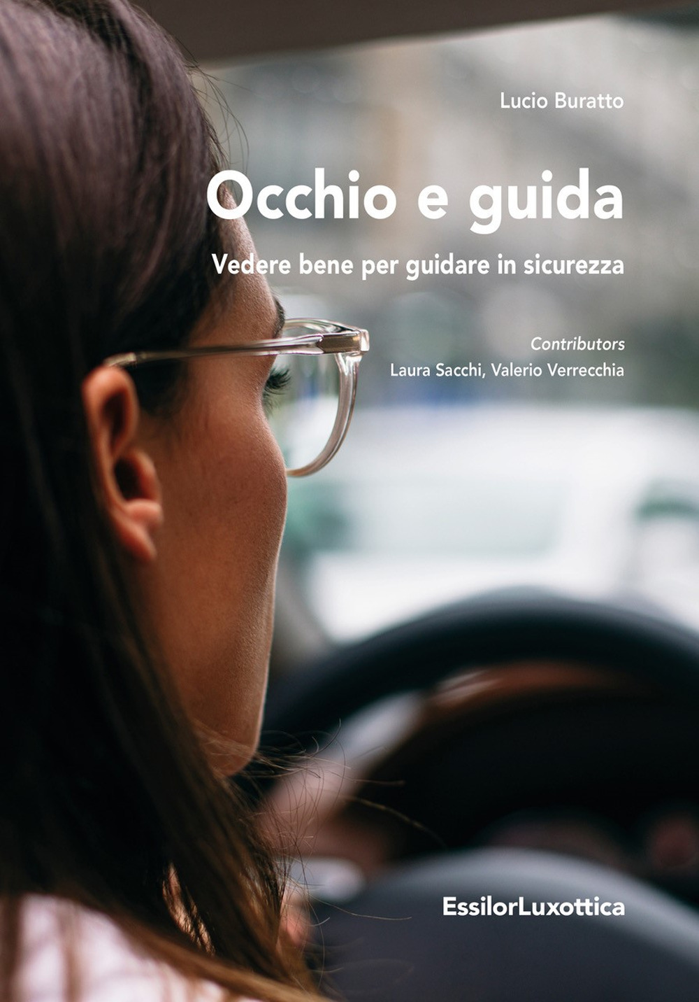 Occhio e guida. Vedere bene per guidare in sicurezza