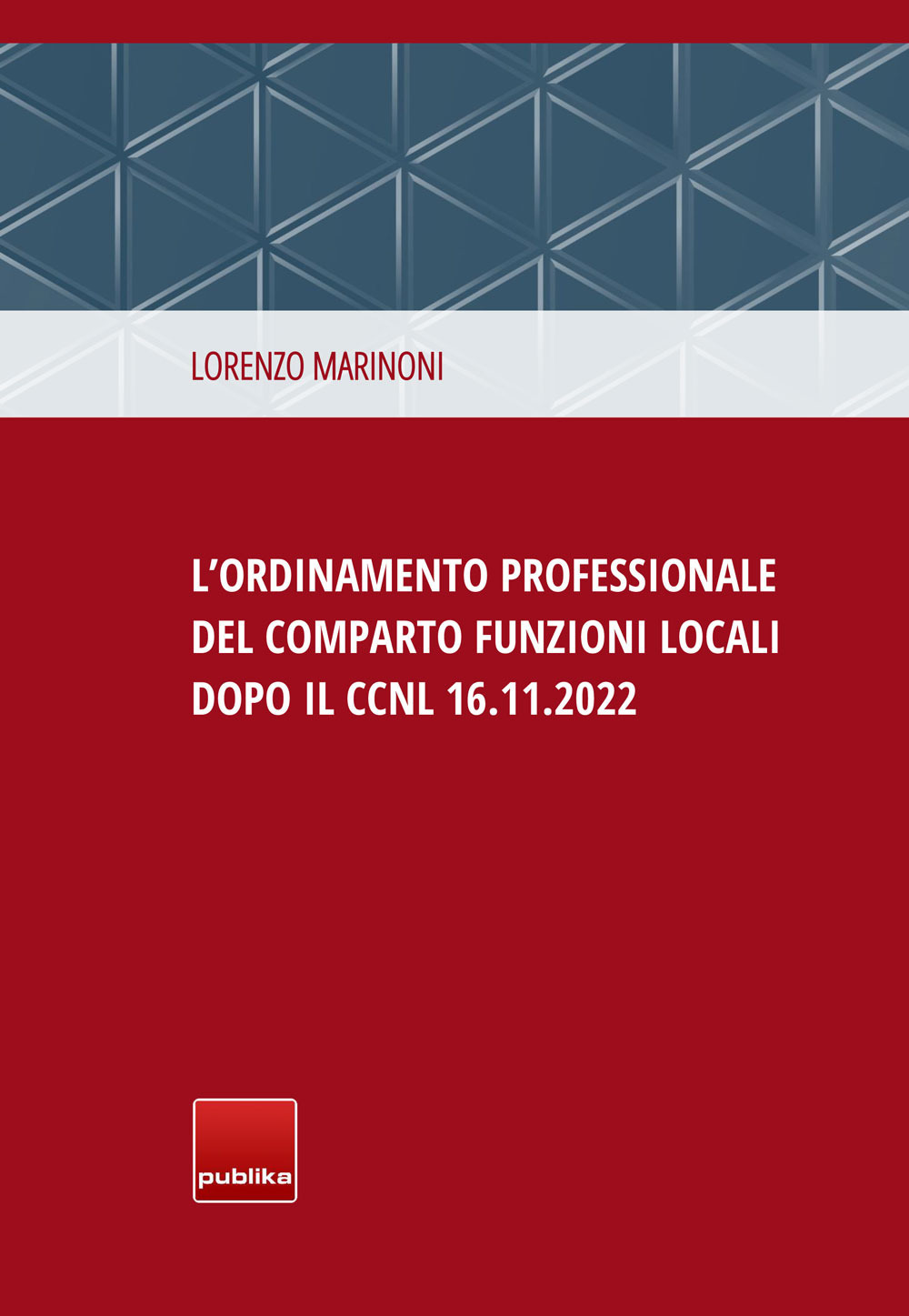 L'ordinamento professionale del comparto Funzioni Locali dopo il CCNL 16.11.2023