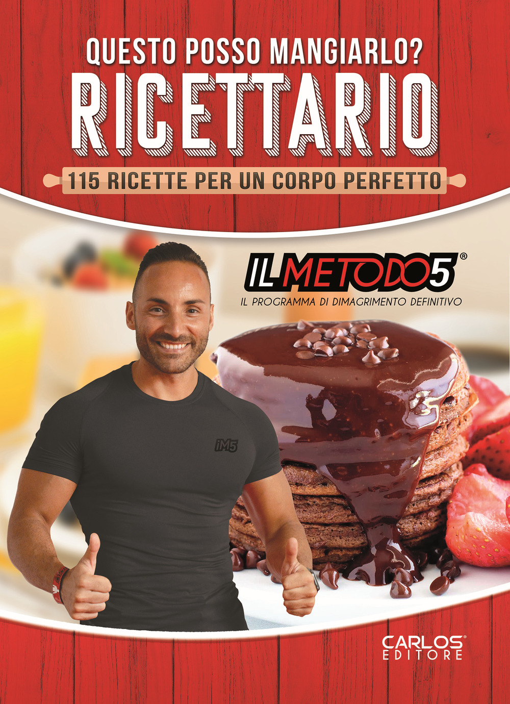 Questo posso mangiarlo? Ricettario fitness. 115 ricette per un corpo perfetto