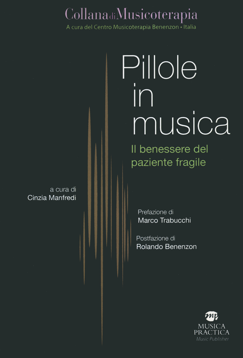 Pillole in musica. Il benessere del paziente fragile