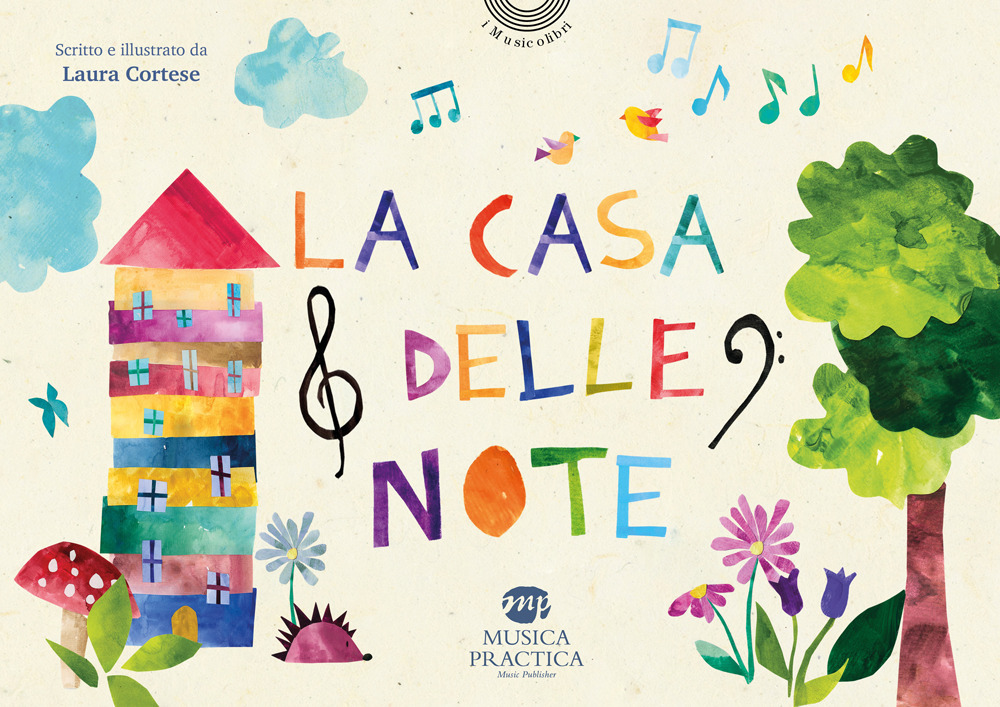 La casa delle note. Ediz. a colori