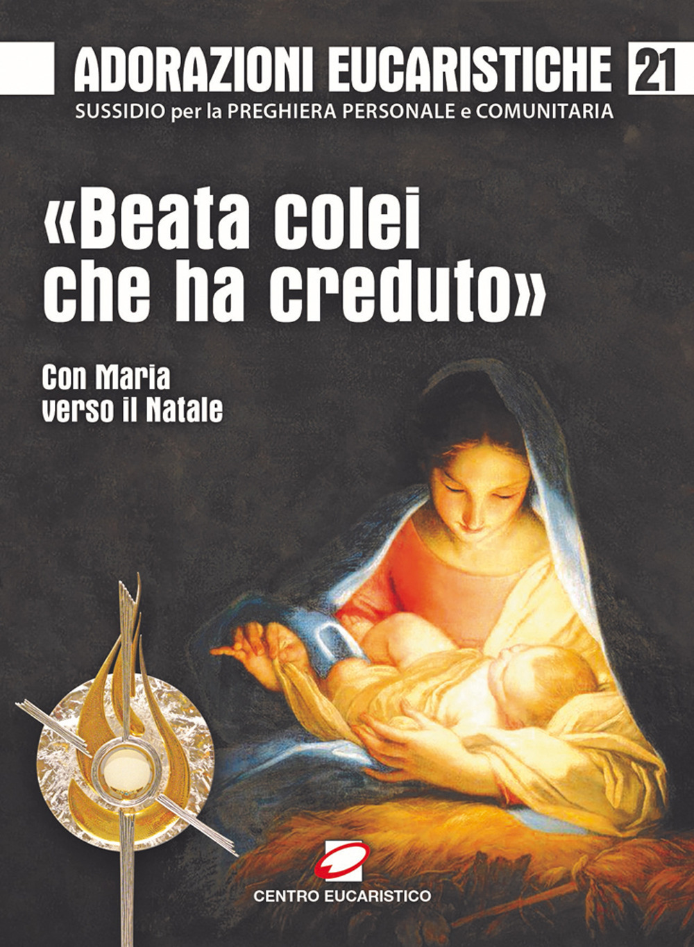 «Beata colei che ha creduto». Con Maria verso il Natale