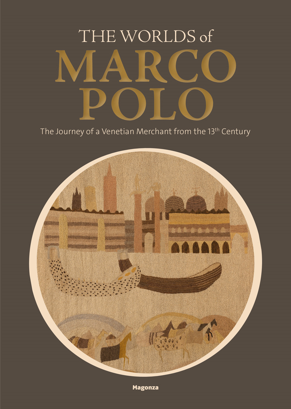 The worlds of Marco Polo. The journey of a venetian merchant from the 13th Century. Catalogo della mostra (Venezia, (6 aprile-29 settembre 2024)