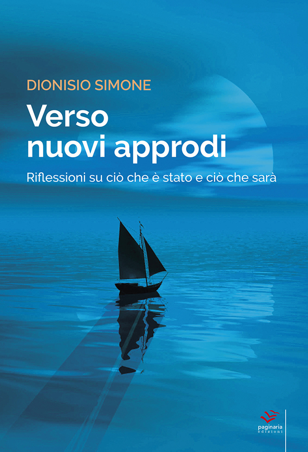 Verso nuovi approdi. Riflessioni su ciò che è stato e ciò che sarà