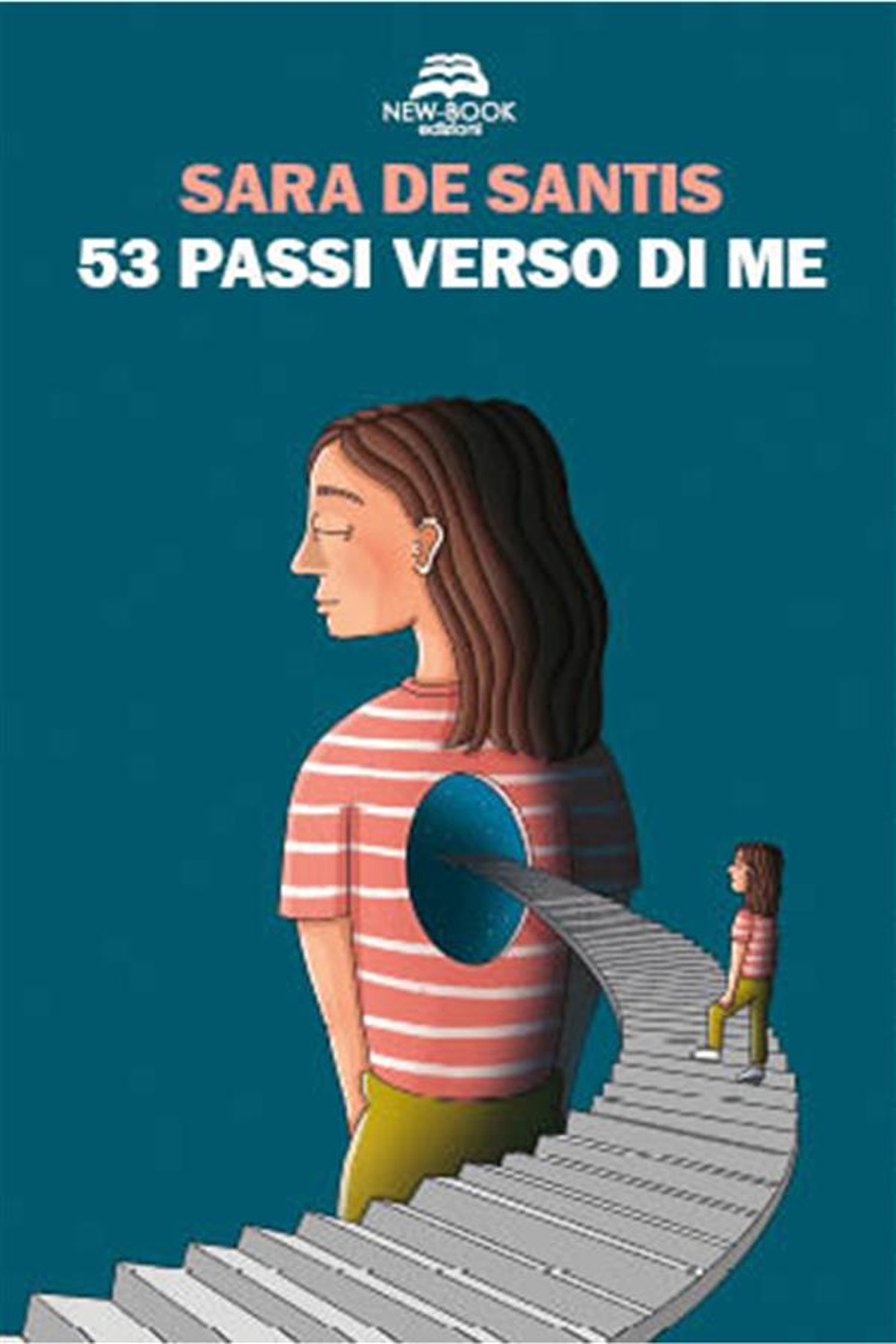 53 passi verso di me. Ediz. illustrata