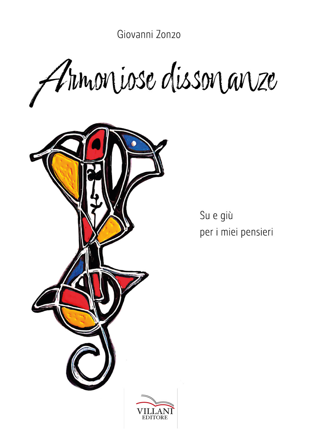 Armoniose dissonanze. Su e giù per i miei pensieri