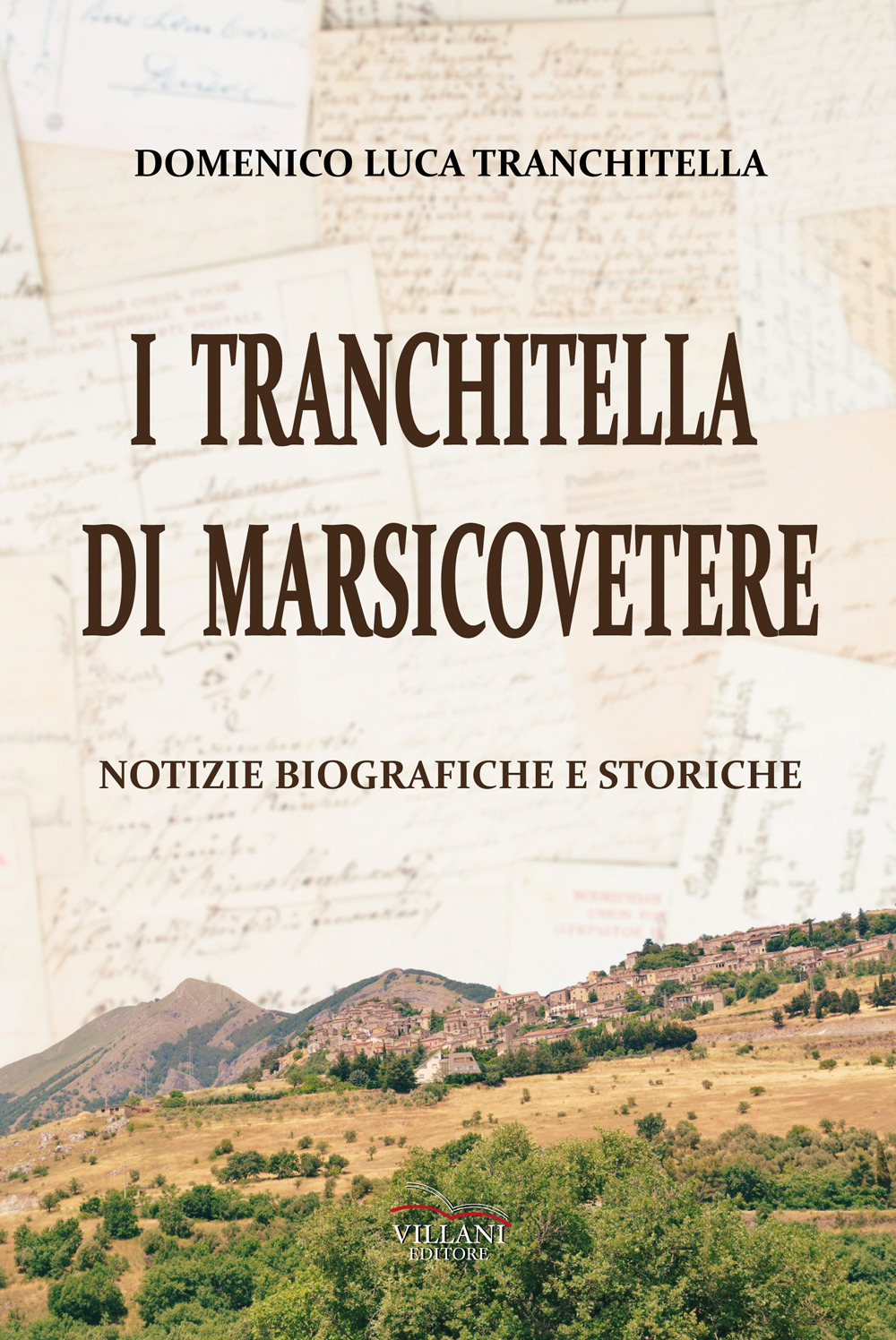 I Tranchitella di Marsicovetere. Notizie biografiche e storiche