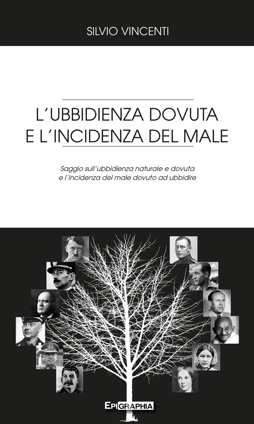 L'ubbidienza dovuta e l'incidenza del male. Saggio sull'ubbidienza naturale e dovuta e l'incidenza del male dovuto ad ubbidire