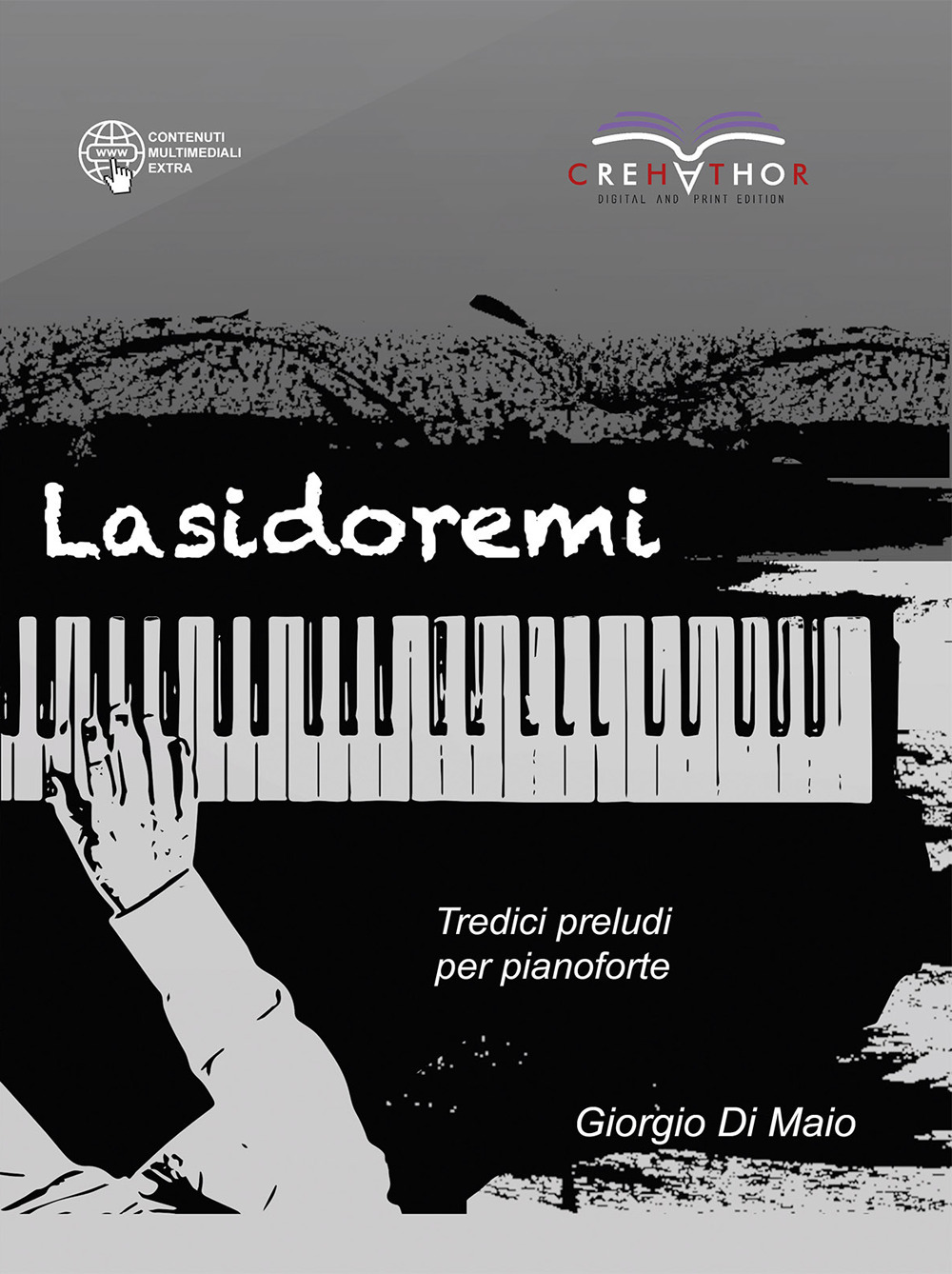 Lasidoremi. Tredici preludi per pianoforte