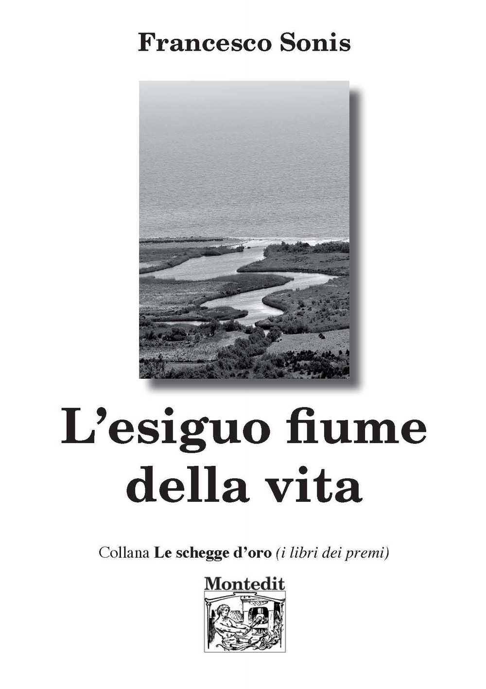 L'esiguo fiume della vita