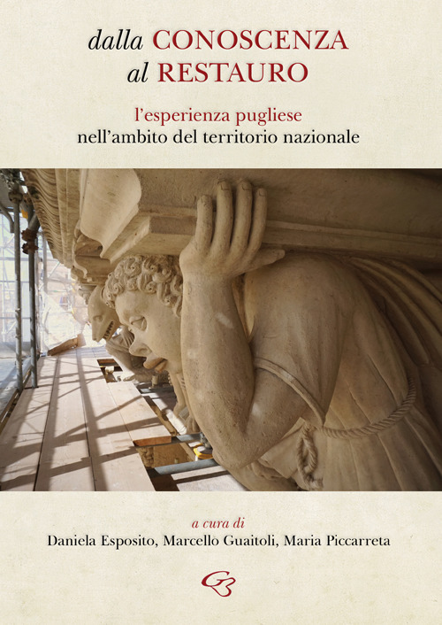 Dalla conoscenza al restauro. L'esperienza pugliese nell'ambito del territorio nazionale