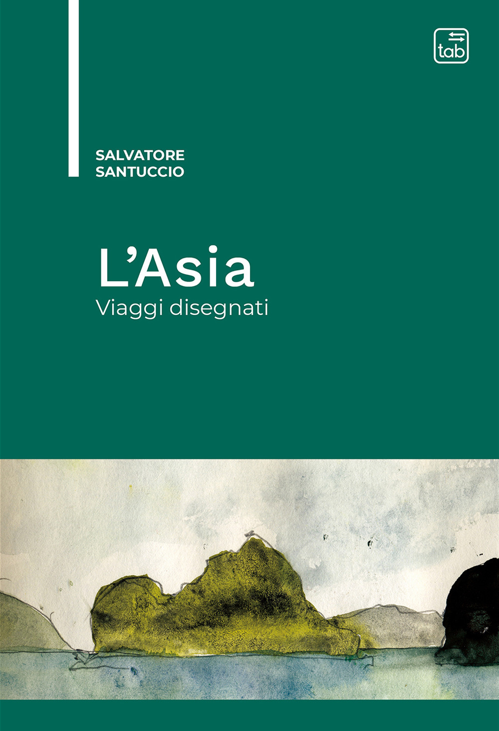 L'Asia. Viaggi disegnati