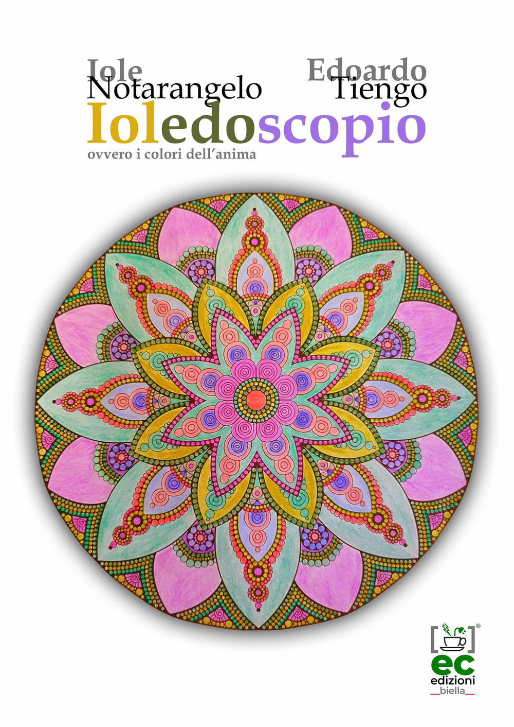 Ioledoscopio. Ovvero i colori dell'anima