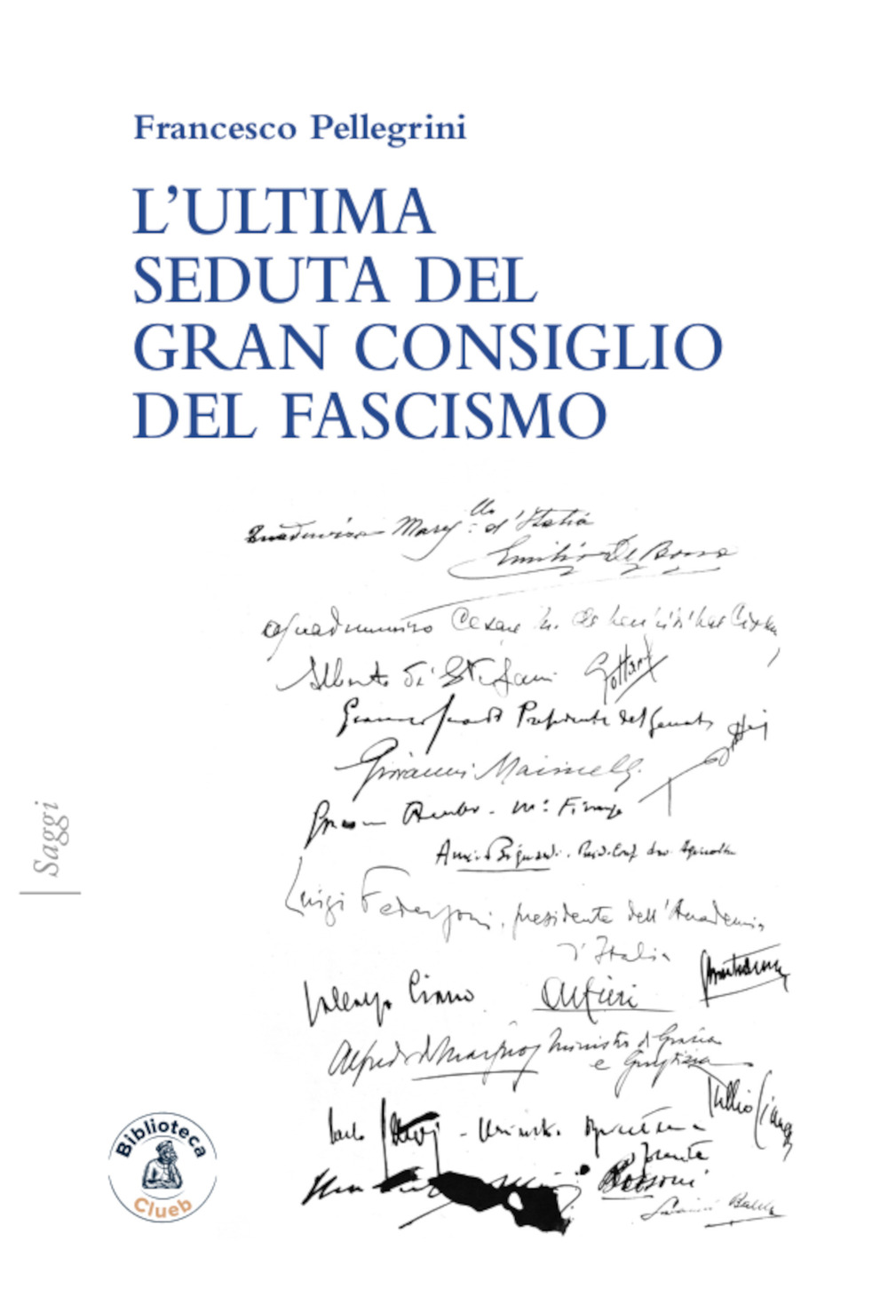 L'ultima seduta del gran consiglio del fascismo