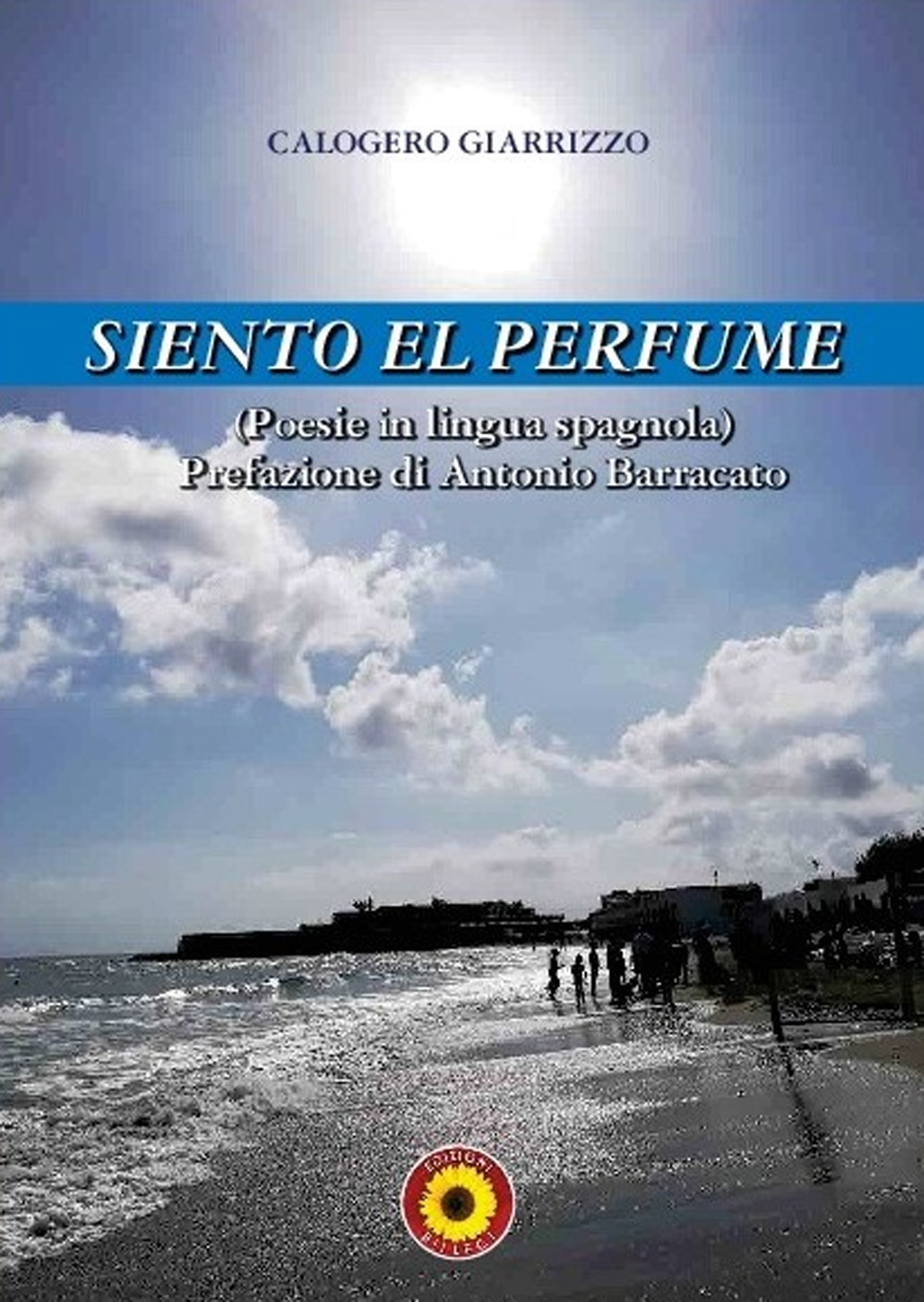 Siento el perfume. Ediz. bilingue