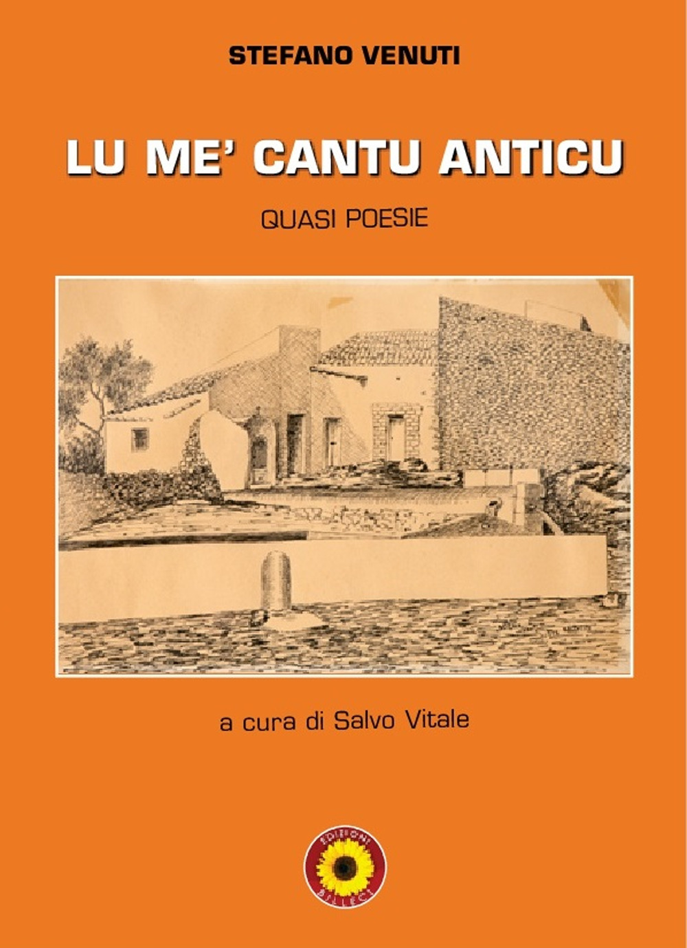 Lu me' cantu anticu. Quasi poesie